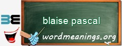 WordMeaning blackboard for blaise pascal